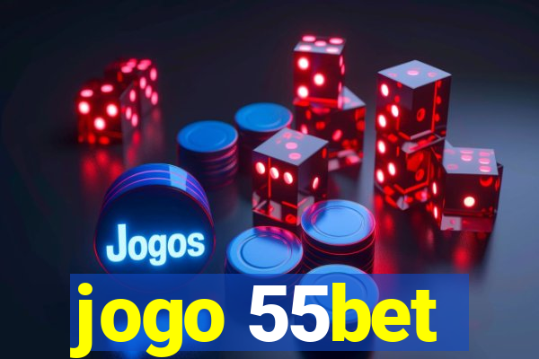 jogo 55bet